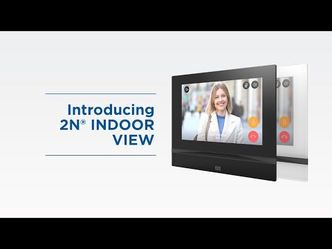 Introduction of 2N® Indoor View l New In-home intercom system with 7" HD touchscreen