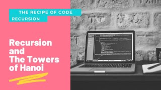 Recursion Basics and Towers Of Hanoi