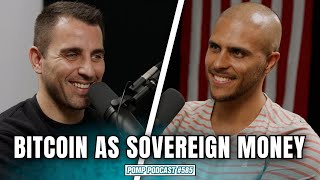 Bitcoin Is Being Adopted By A Country As Sovereign Money | Pomp Podcast #585