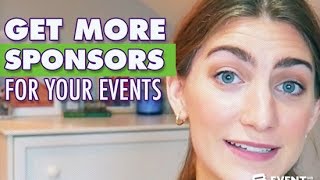 Get More Sponsors For Your Events