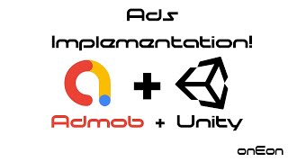 How To Implement Admob Ads For Android In Unity 2023 (Banner And Intestitial) / By: One Eon!