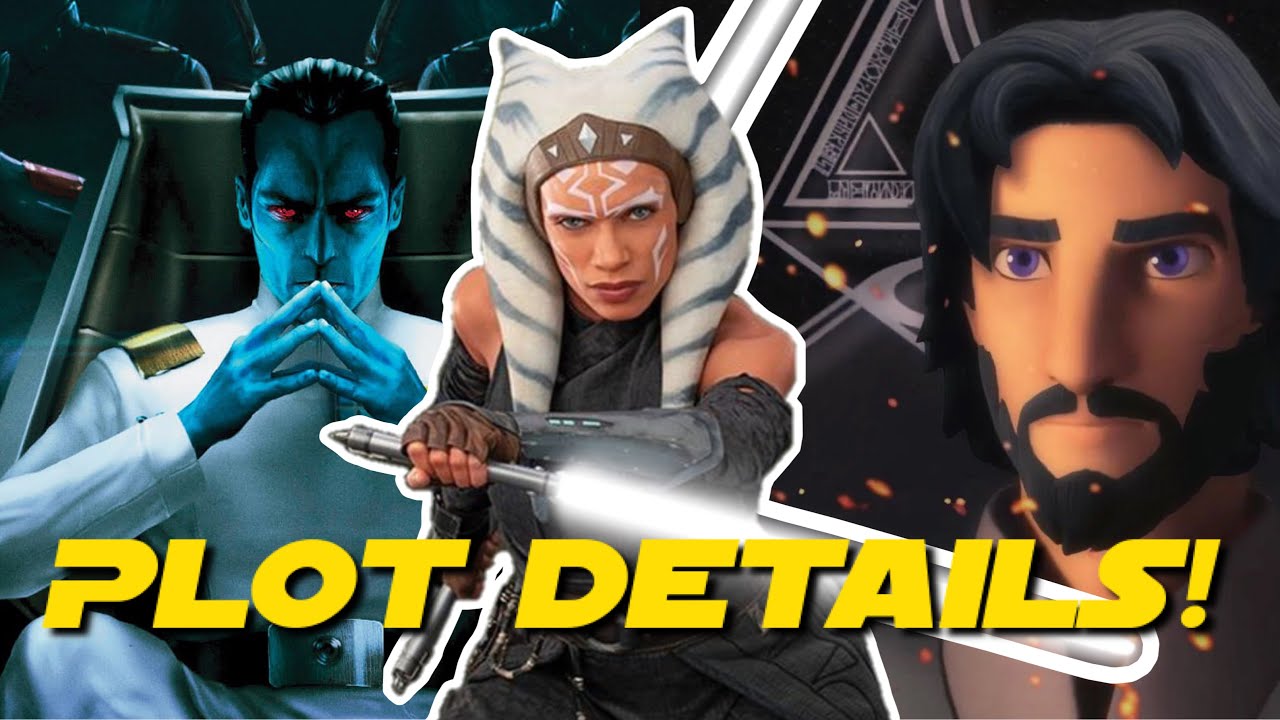 AHSOKA THRAWN+EZRA PLOT DETAILS! Ahsoka Show Ahsoka show Disney