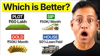 Plot vs Gold vs SIP vs Home Loan — AND the Winner Is… You’ll Be Shocked! | Rahul Jain