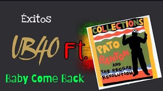UB40 ft. Pato Banton Baby Come Back ( audio Letra)