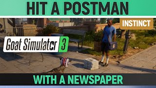 Goat Simulator 3 - Instinct - Hit a Postman with a Newspaper