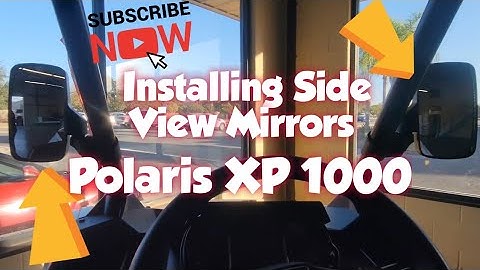 How to: Install RZR Side View MIRRORS Polaris Xp 1000