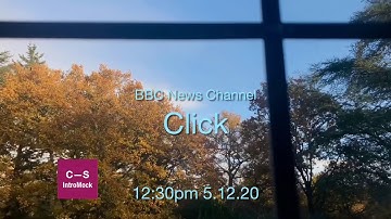 BBC Click intro 12:30pm 5.12.20 MOCK