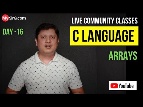 Arrays in C Language | Community Classes | LIVE | MySirG