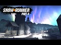 Snowrunner Campaign - Part 4 &quot;SNOWRUNNER IS A HORROR GAME&quot;