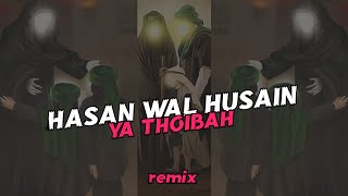 DJ YA THOYBAH  SHOLAWAT [hasan wal husain] VIRAL TIKTOK  versi SLOW