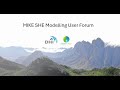 Virtual MIKE SHE Integrated Catchment Modelling Forum 13 May 2025