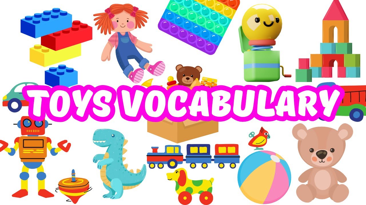 Learn Baby Toys Name Toys Name in English Toys Name Vocabularies YouTube