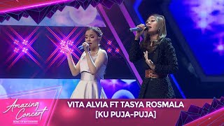 Vita Alvia ft Tasya Rosmala - [KU PUJA-PUJA] | Amazing Concert GTV