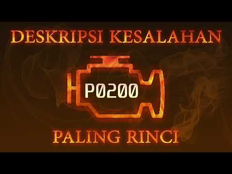 Kode kesalahan P0200, diagnostik dan perbaikan mobil