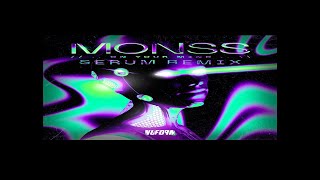 Monss-On Your Mind (Serum Remix)