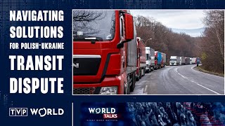 Can Diplomacy Resolve the Polish-Ukraine Truck Standoff? | Mariya Ionova