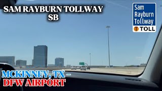 Full Driving Sam Rayburn Tollway from McKinney, Texas to the DFW Airport | 4K Highway Drive News