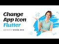Flutter - How to Change App Icon | The Right Way | Android &amp; iOS | Technical Ahsin #flutter