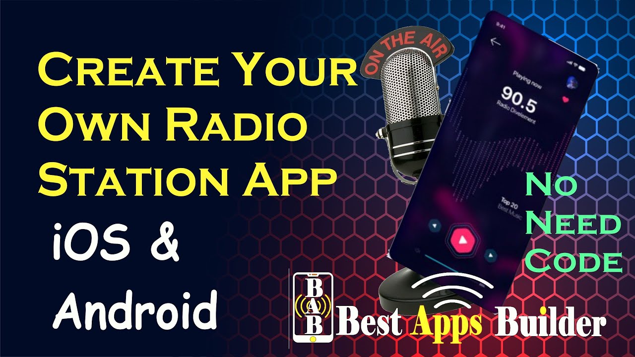 Create Radio Station App for iOS Android | Make radio mobile app| Build app  | BestAppsBuilder.com - YouTube