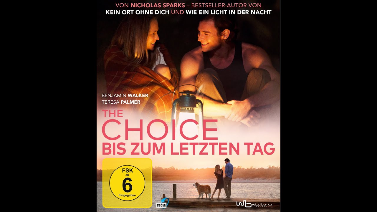 The Choice Bis Zum Letzten Tag