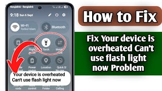 Your device is overheated Can't use flash light now Problem || Flashlight Not Working Problem Solved screenshot 3