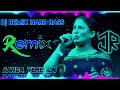 AANDA TERE LAI RASHMI RUMAL DJ REMIX FULL HARD BASS NASEEBO LAL FT DJ JAGDISH PRODUCTION