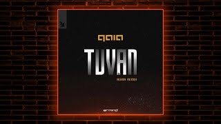 Gaia - Tuvan (AVIRA Remix) [Armind (Armada)]