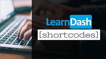 How to Use LearnDash Shortcodes