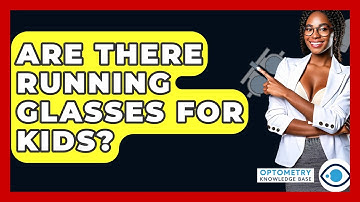 Are There Running Glasses For Kids? - Optometry Knowledge Base
