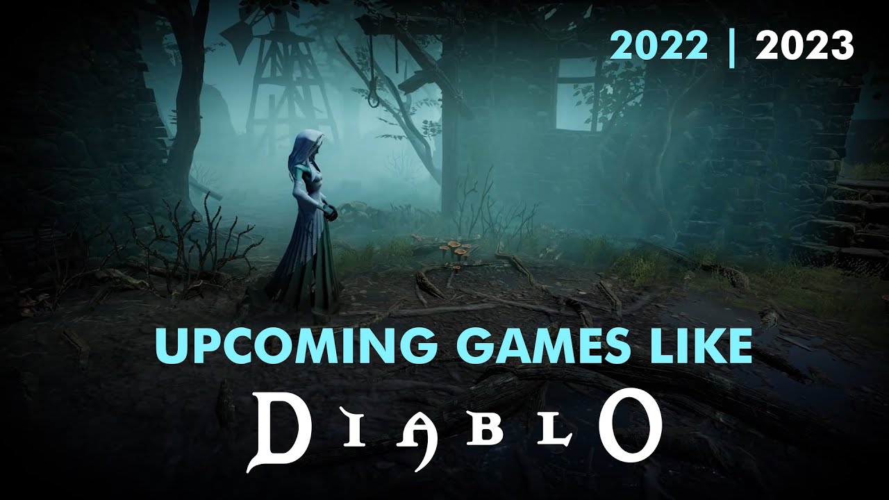 7 Upcoming Action RPG Games like Diablo | 2022 - 2023