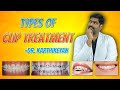      types of orthodontic treatment  denta kings  drkarthikeyan