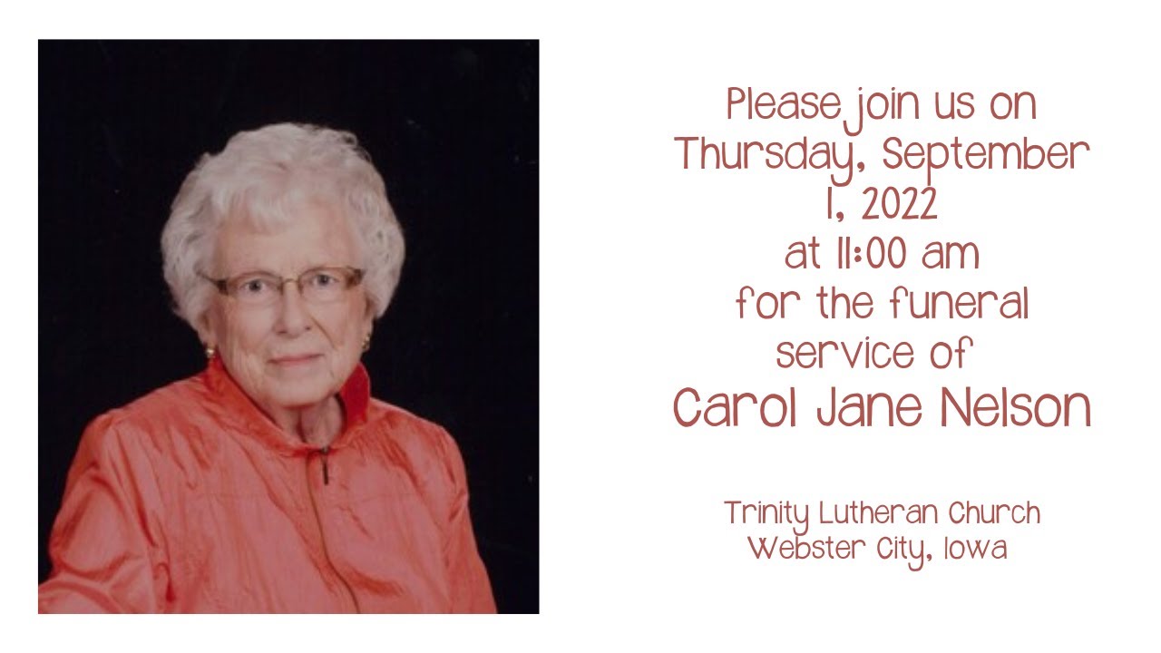 Funeral Service of Carol Jane Nelson - YouTube