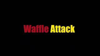 The Re-Ride Waffle Attack!