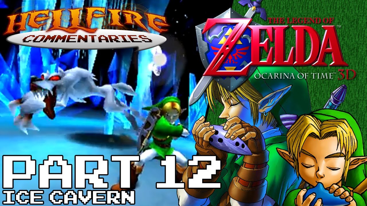 Ocarina of Time 3D playthrough [Part 12 Ice Cavern] YouTube