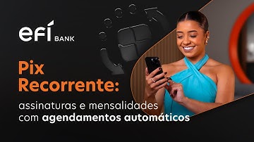 Pix Recorrente: o que é e como funciona o agendamento de cobranças recorrentes com apenas um clique