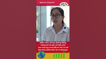 Nữ hiệu phó bao trọn quy trình bếp ăn bán trú để đưa thực phẩm bẩn vào trường học #tinnong24h