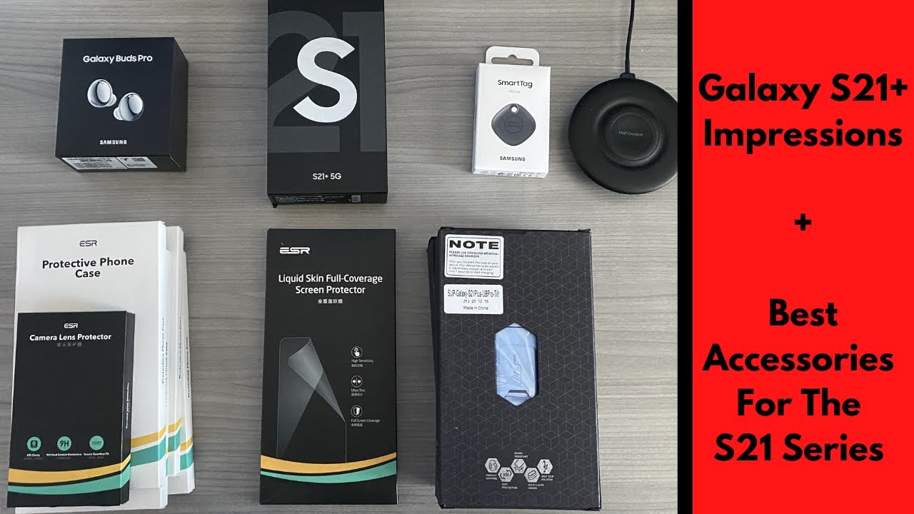 Galaxy S21+ Hands On/Best S21 Accessories: Buds Pro, Smart Tags, ESR, and More!