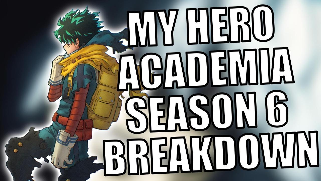 What to Expect from My Hero Academia Season 6!! 