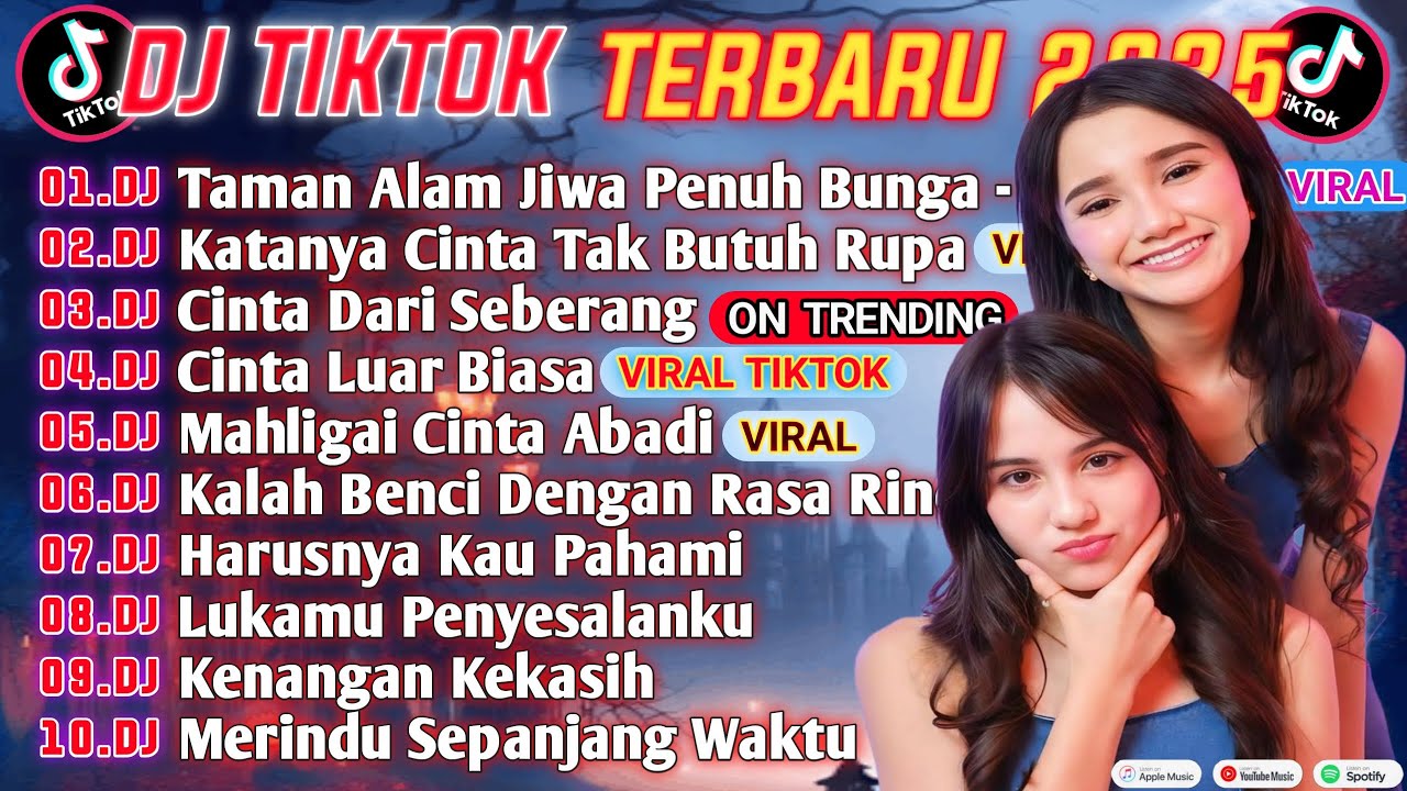 DJ VIRAL TIKTOK TERBARU 2025 | TAMAN ALAM JIWA PENUH BUNGA - GULALI DUNIA | CINTA TAK BUTUH RUPA