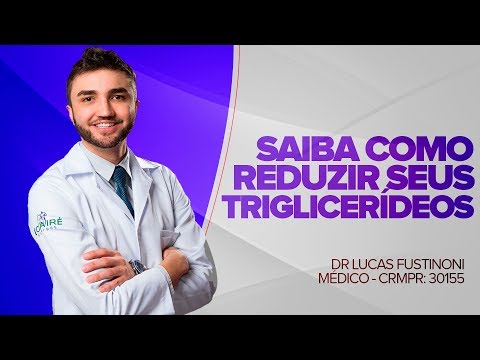 Vídeo: Níveis Ininterruptos De Triglicerídeos: O Que Você Deve Saber