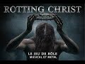 Rotting christ  la minute rliste