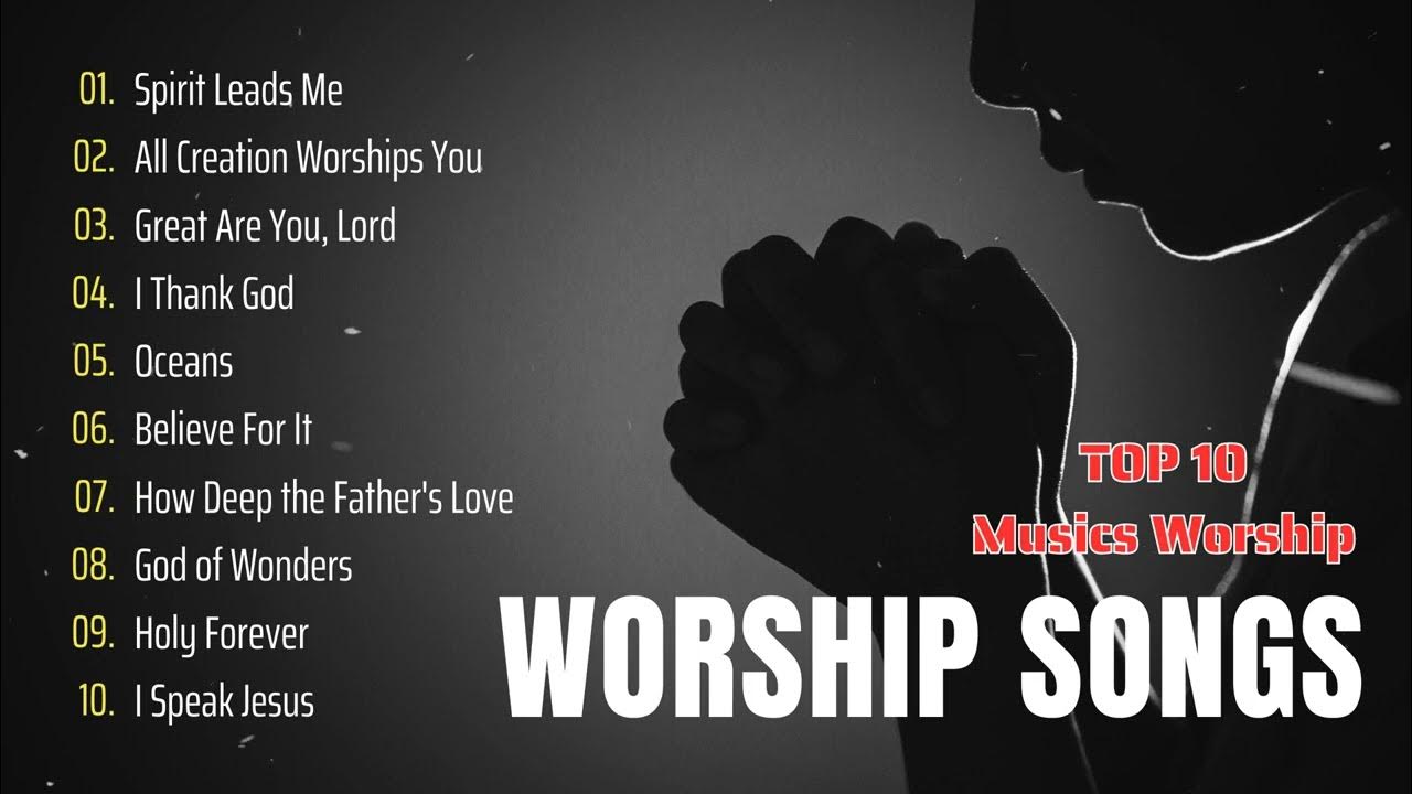 Top 10 Christian Music Hits 🙏1 Hour of Nonstop Praise and Worship