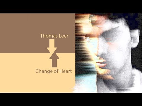 Thomas Leer - Change of Heart