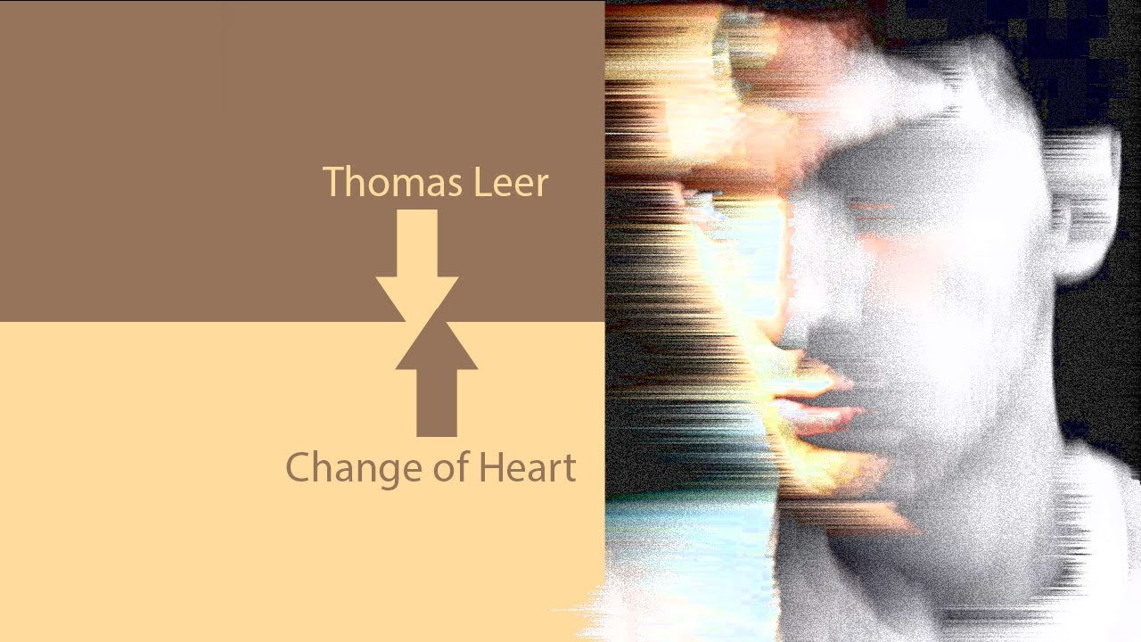 Thomas Leer - Change of Heart