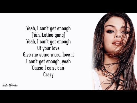 benny blanco, Tainy, Selena Gomez, J Balvin - I CAN'T GET ENOUGH (Lyrics / Letra)