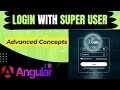 Login with Super User in Angular 18 | Admin Template | Angular Project | Admin Dashboard in Hindi ✅🔥