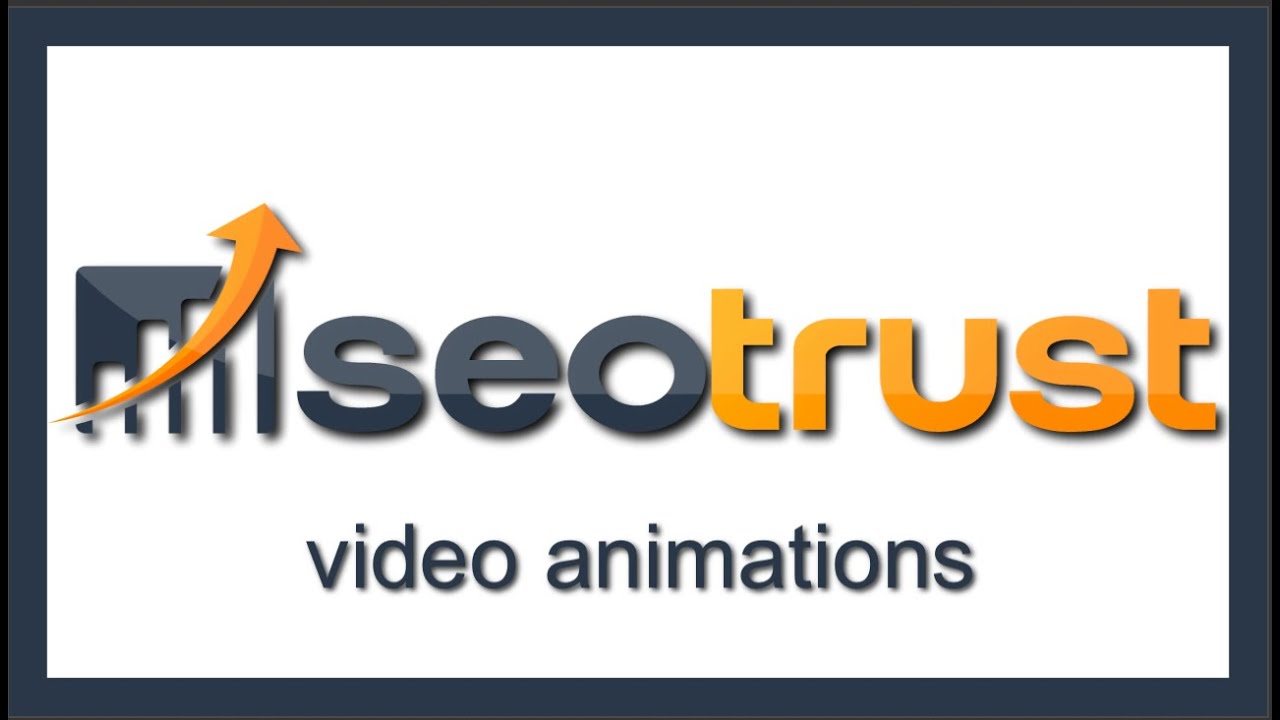 SEO Trust: Affordable Video Animations