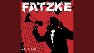 Miniatura de vídeo de "Fatzke - Bis ans Ende deiner Tage"