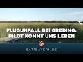 Tödlicher Flugunfall in Greding: Pilot gestorben