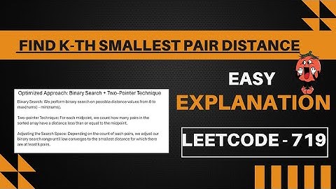 719. Find Kth Smallest Pair Distance || Leetcode 719 || Java || Code Wizard